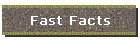 Fast Facts